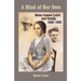 Mind of Her Own: Helen Connor Laird and Family, 1888-1982