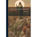 The Lord's Prayer; Lectures