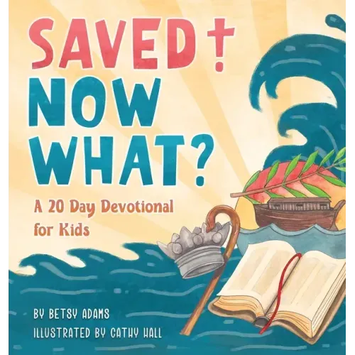 Saved! Now What?