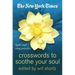 The New York Times Crosswords to Soothe Your Soul: 75 Fun, Relaxing Puzzles
