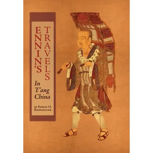Ennin's Travels in T'ang China