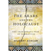 Arabs and the Holocaust: The Arab-Israeli War of Narratives