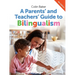 A Parents' and Teachers' Guide to Bilingualism