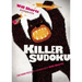 Will Shortz Presents Killer Sudoku: 200 Hard Puzzles