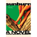 Sunburn: Exclusive American Edition with Additional Material