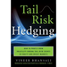 Tail Risk Hedging: Creating Robust Portfolios for Volatile Markets