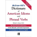 McGraw-Hill's Dictionary of American Idoms and Phrasal Verbs