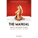 The Manual: What Women Want and How to Give It to Them