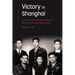 Victory in Shanghai: A Korean American Family's Journey to the CIA and the Army Special Forces