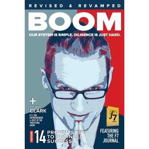 Boom: 14 Proven Steps to Business Success and The F7 Journal