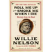 Roll Me Up and Smoke Me When I Die: Musings from the Road