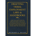 Drafting Tribal Employment Laws & Handbooks: A Practical Guide to Drafting Tribal Employment Laws and the Policies Included in Government and Enterpri
