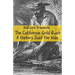 The California Gold Rush: A History Just For Kids