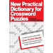 New Practical Dictionary for Crossword Puzzles: More Than 75,000 Answers to Definitions