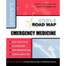 USMLE Road Map: Emergency Medicine