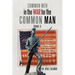 Common Men in the War for the Common Man: Book Ii
