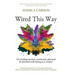 Wired This Way: On Finding Mental, Emotional, Physical, and Spiritual Well-being as a Creator