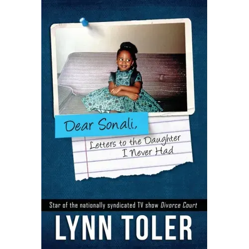 Dear Sonali, Letters to the Daughter I Never Had