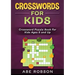 Crosswords for Kids: Crossword Puzzle Book for Kids Ages 8 and Up
