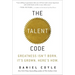 The Talent Code: Greatness Isn't Born. It's Grown. Here's How.