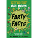 The Fantastic Flatulent Fart Brothers' Big Book of Farty Facts: An illustrated guide to the science, history, and art of farting; US edition