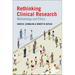 Rethinking Clinical Research