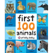 First 100 Animals: In the Bestselling First 100 Series
