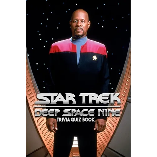 Star Trek Deep Space Nine: Trivia Quiz Book