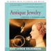 Antique Jewelry: A Practical & Passionate Guide