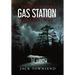 Tales from the Gas Station: Volume One