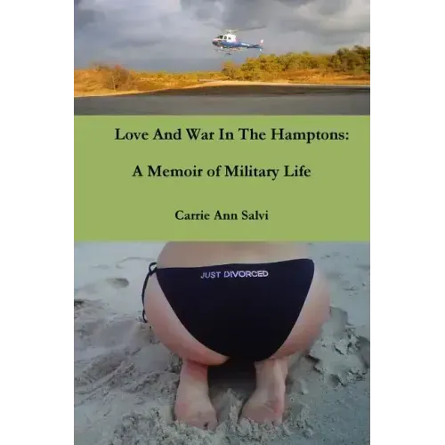 Love And War in The Hamptons: A Memoir of Military Life