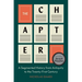 The Chapter: A Segmented History from Antiquity to the Twenty-First Century