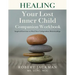 Healing Your Lost Inner Child Companion Workbook: Inspired Exercises to Heal Your Codependent Relationships