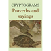 Cryptograms: Proverbs and sayings