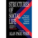 Structures of Social Life: The Four Elementary Forms of Human Relations: Communal Sharing, Authority Ranking, Equality Matching, Market Pricing