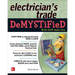 The Electrician's Trade Demystified