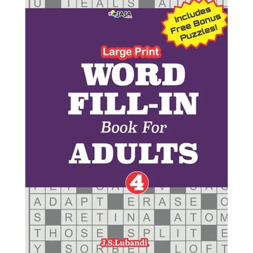 Large Print WORD FILL-IN Book For ADULTS; Vol.4