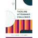 Teacher's Guide to Tackling Attendance Challenges