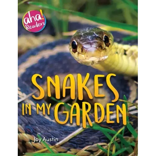 Snakes in My Garden