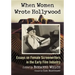 When Women Wrote Hollywood: Essays on Female Screenwriters in the Early Film Industry