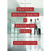 Practical Decision Making in Health Care Ethics: Cases, Concepts, and the Virtue of Prudence, Fourth Edition