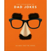 The Little Book of Dad Jokes: So Bad They're Good