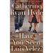 Have You Seen Luis Velez?