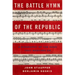 Battle Hymn of the Republic: A Biography of the Song That Marches on