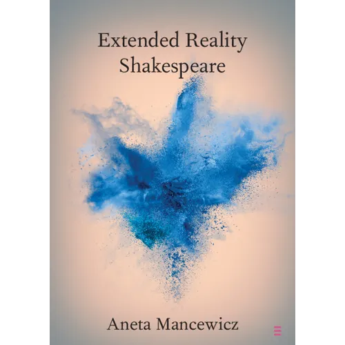 Extended Reality Shakespeare