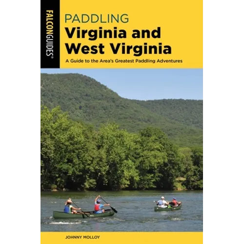 Paddling Virginia and West Virginia