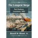 The Longest Siege: Port Hudson, Louisiana, 1863
