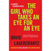 The Girl Who Takes an Eye for an Eye: A Lisbeth Salander Novel