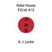 Kobe House P.O.W. #13