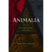 Animalia: An Anti-Imperial Bestiary for Our Times